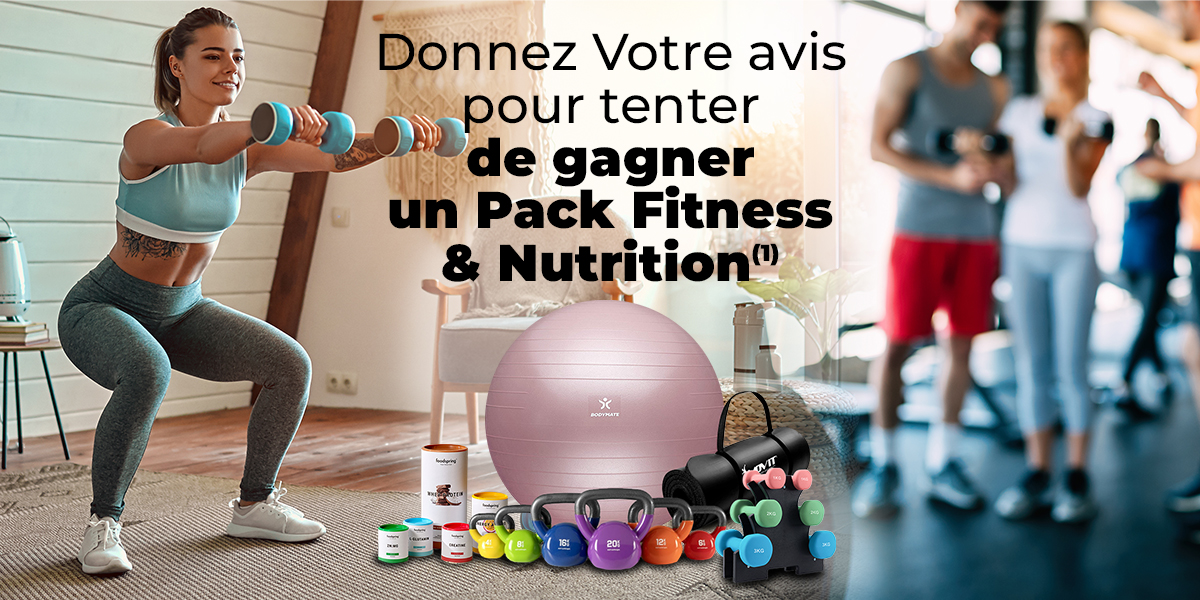 Donnez Votre avis pour tenter de gagner Pack Fitness & Nutrition. Donnez Votre avis pour tenter de gagner Pack Fitness & Nutrition.