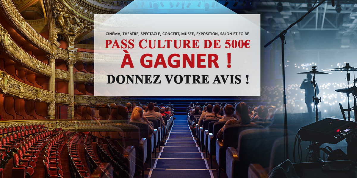 Pass culture de 500€. Donnez votre avis !